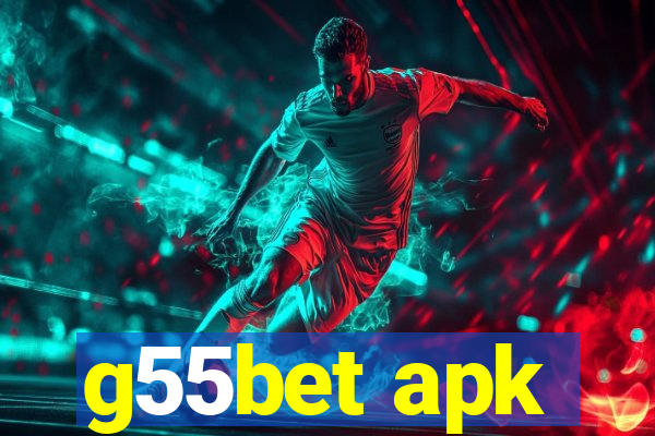 g55bet apk